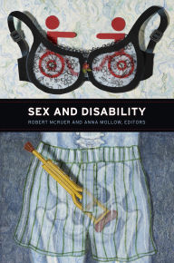 Title: Sex and Disability, Author: Robert McRuer