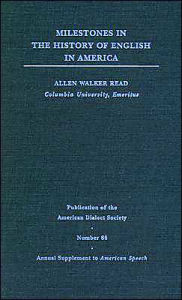 Milestones in the History of English in America