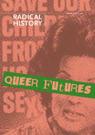 Title: Queer Futures / Edition 1, Author: Kevin P. Murphy