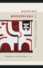 Mapping Modernisms: Art, Indigeneity, Colonialism