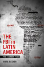 The FBI in Latin America: The Ecuador Files