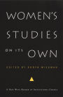 Women's Studies on Its Own: A Next Wave Reader in Institutional Change