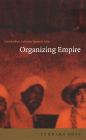 Organizing Empire: Individualism, Collective Agency, and India