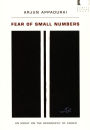 Fear of Small Numbers: An Essay on the Geography of Anger