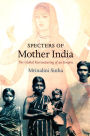 Specters of Mother India: The Global Restructuring of an Empire