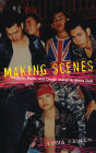 Making Scenes: Reggae, Punk, and Death Metal in 1990s Bali