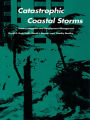 Catastrophic Coastal Storms: Hazard Mitigation and Development Management