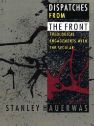 Dispatches from the Front: Theological Engagements with the Secular