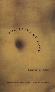 Title: Solitaire of Love, Author: Cristina Peri Rossi