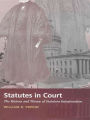 Statutes in Court: The History and Theory of Statutory Interpretation