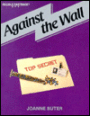 Against the Wall