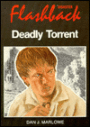 Deadly Torrent