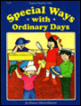 Special Ways with Ordinary Days