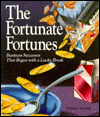 The Fortunate Fortunes: Business Successes That Began with a Lucky Break