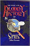 Short and Bloody History of Spies