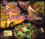 Cooking the South American Way
