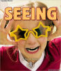 Seeing