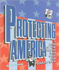 Protecting America: A Look at the People Who Keep Our Country Safe