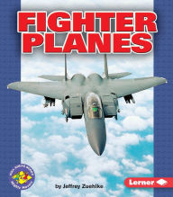 Title: Fighter Planes, Author: Jeffrey Zuehlke