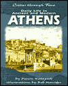 Daily Life in Ancient and Modern Athens