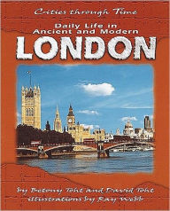 Daily Life in Ancient and Modern London