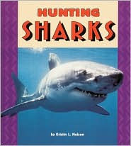 Hunting Sharks (Pull Ahead Books Series)