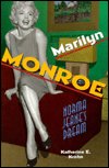 Marilyn Monroe: Norma Jeane's Dream