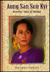 Aung San Suu Kyi: Fearless Voice of Burma