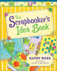 Scrapbooker's Idea Book