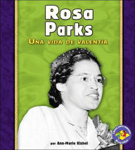 Rosa Parks: Una Vida de Valentía