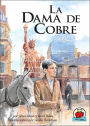 La Dama de Cobre (The Copper Lady)