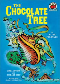 The Chocolate Tree: A Mayan Folktale