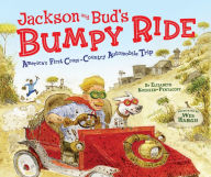 Jackson and Bud's Bumpy Ride: America's First Cross-Country Automobile Trip