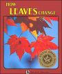 How Leaves Change