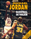 Michael Jordan: Basketball Skywalker