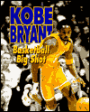 Kobe Bryant: Basketball Big Shot