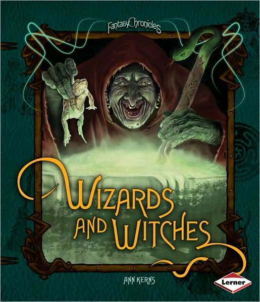 Wizards and Witches (LIBRARY EDITION) by Ann Kerns, Hardcover Barnes & Noble®