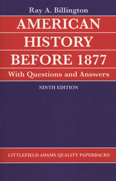 American History before 1877 with Questions and Answers
