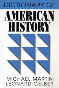 Title: Dictionary of American History, Author: Michael Martin