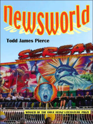 Title: Newsworld, Author: Todd James Pierce