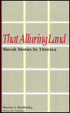 That Alluring Land: Slovak Stories by Timrava