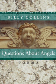 Title: Questions about Angels, Author: Billy Collins