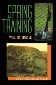 Title: Spring Training, Author: William Zinsser