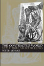 The Contracted World: New & More Selected Poems