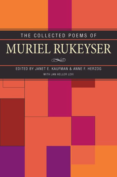 Collected Poems Of Muriel Rukeyser