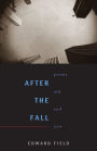 After the Fall: Poems Old and New