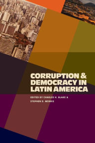 Title: Corruption and Democracy in Latin America, Author: Charles Blake