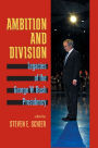 Ambition and Division: Legacies of the George W. Bush Presidency