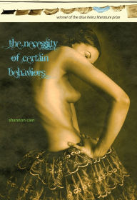 Title: The Necessity of Certain Behaviors, Author: Shannon Cain
