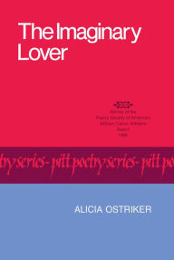 Title: The Imaginary Lover, Author: Alicia Suskin Ostriker